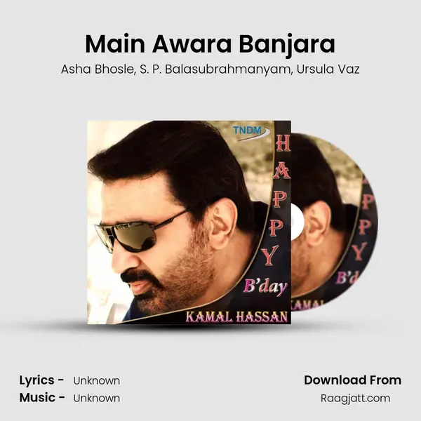 Main Awara Banjara mp3 song