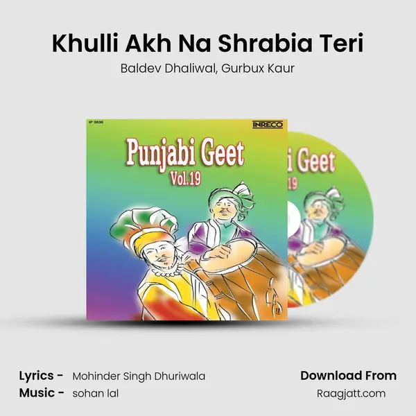 Khulli Akh Na Shrabia Teri mp3 song