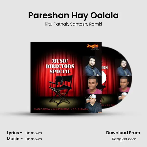 Pareshan Hay Oolala mp3 song