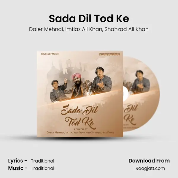 Sada Dil Tod Ke mp3 song