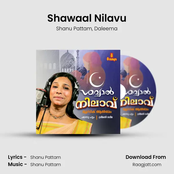 Shawaal Nilavu - Shanu Pattam mp3 song