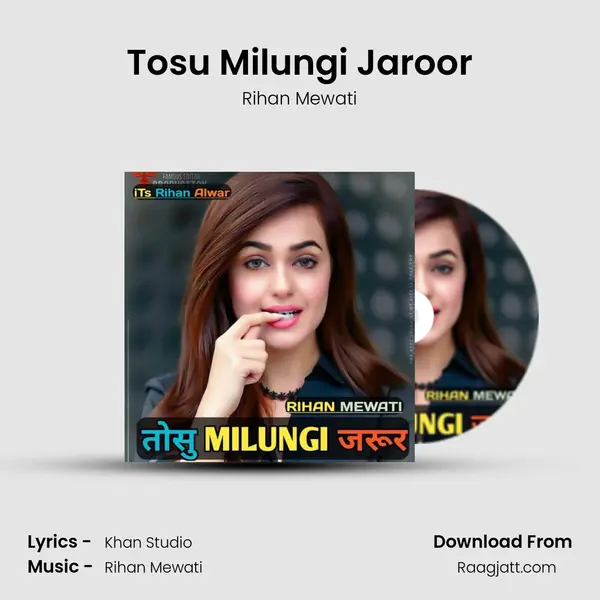 Tosu Milungi Jaroor mp3 song