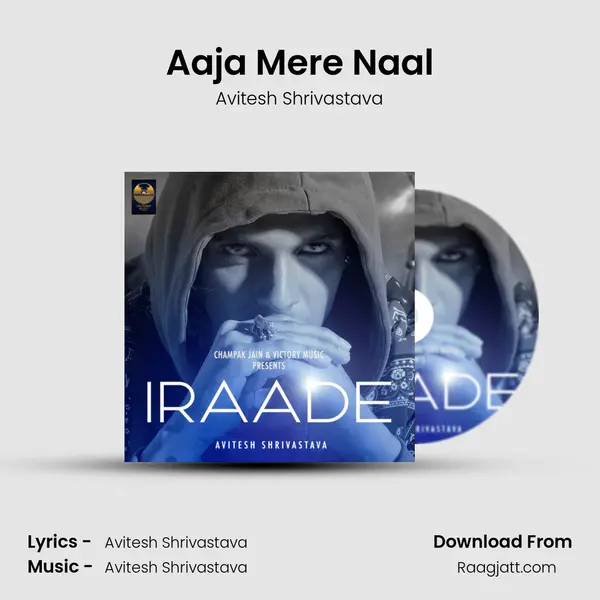 Aaja Mere Naal - Avitesh Shrivastava album cover 