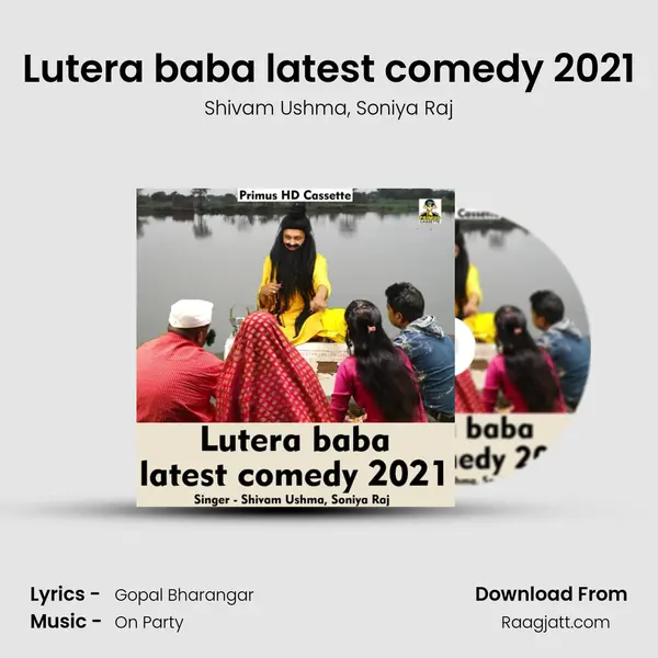 Lutera baba latest comedy 2021 - Shivam Ushma album cover 