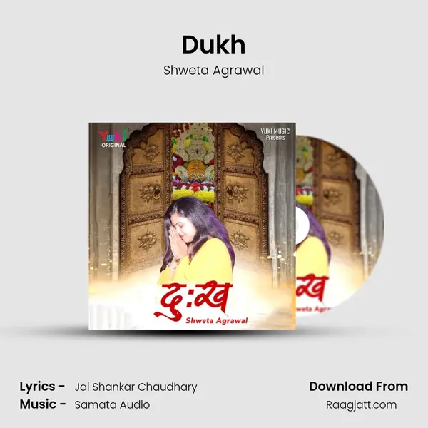 Dukh - Shweta Agrawal album cover 