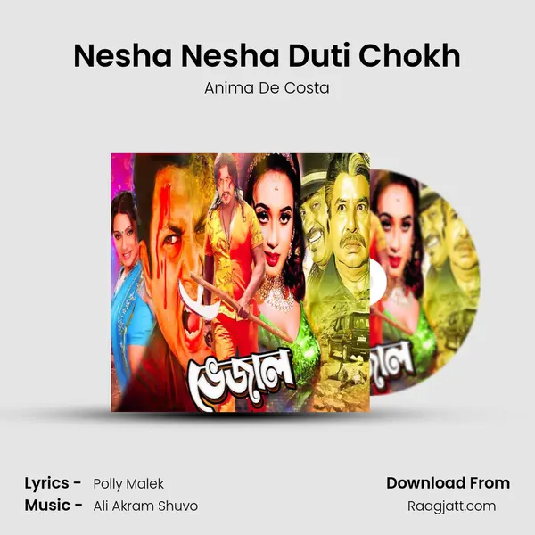 Nesha Nesha Duti Chokh mp3 song