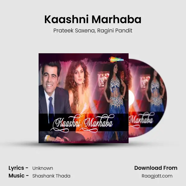 Kaashni Marhaba mp3 song