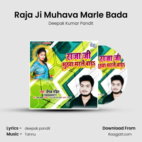 Raja Ji Muhava Marle Bada - Deepak Kumar Pandit album cover 