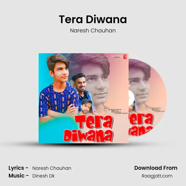 Tera Diwana - Naresh Chauhan album cover 