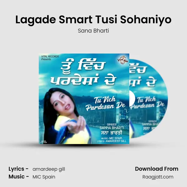 Lagade Smart Tusi Sohaniyo - Sana Bharti album cover 