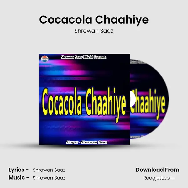 Cocacola Chaahiye mp3 song