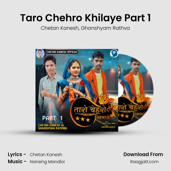 Taro Chehro Khilaye Part 1 - Chetan Kanesh album cover 