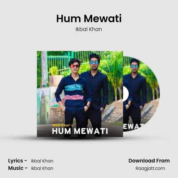 Hum Mewati mp3 song