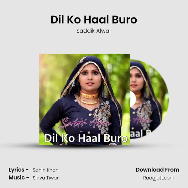 Dil Ko Haal Buro mp3 song