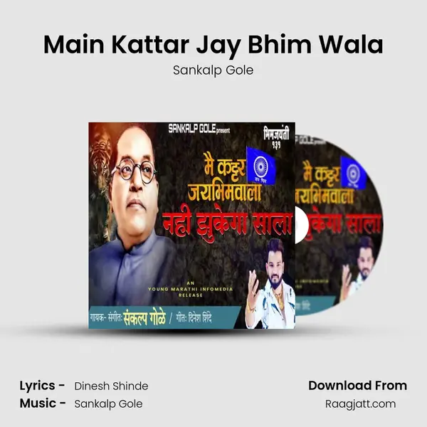 Main Kattar Jay Bhim Wala - Sankalp Gole album cover 