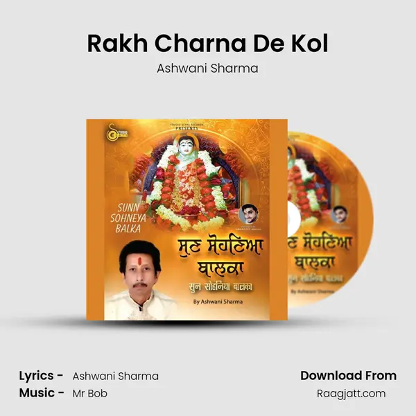 Rakh Charna De Kol mp3 song