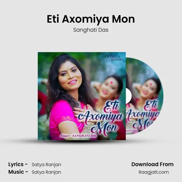 Eti Axomiya Mon - Sanghati Das album cover 