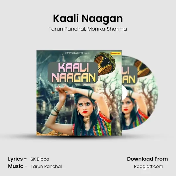 Kaali Naagan mp3 song