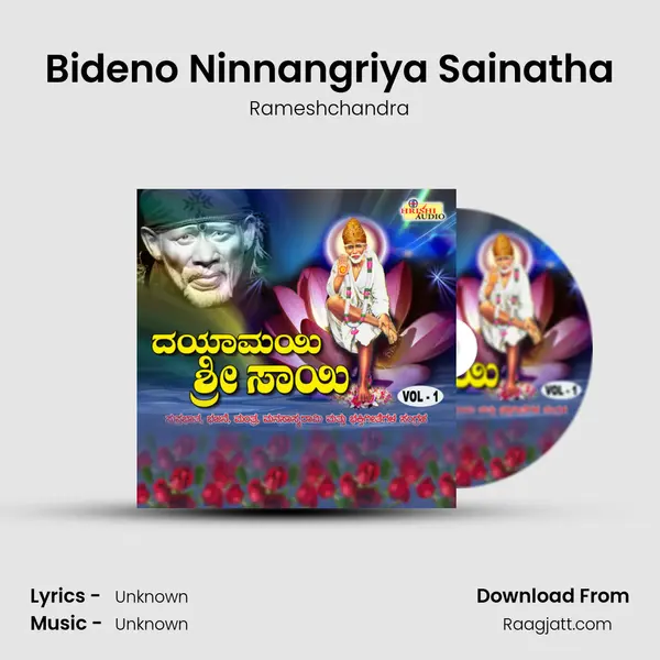 Bideno Ninnangriya Sainatha mp3 song