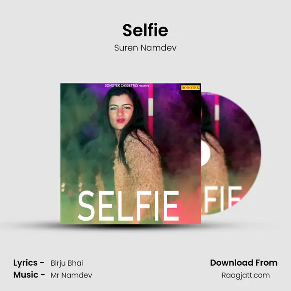 Selfie mp3 song