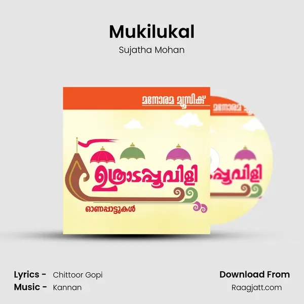 Mukilukal mp3 song