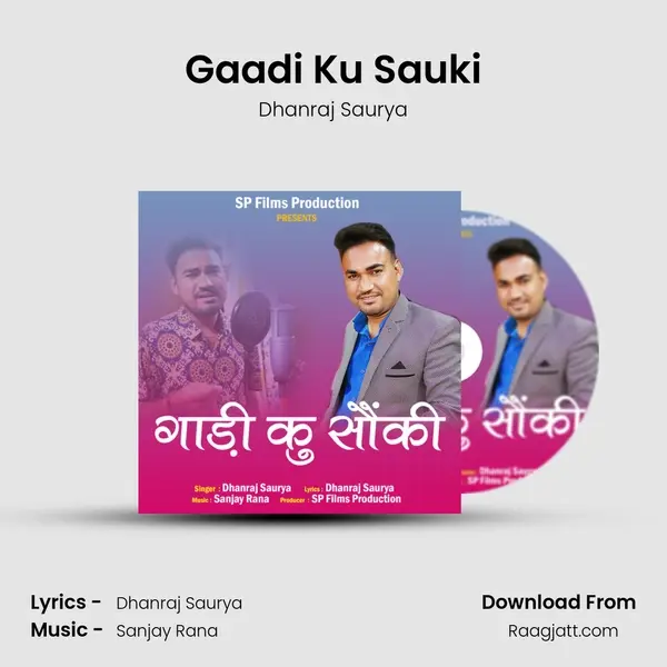 Gaadi Ku Sauki mp3 song