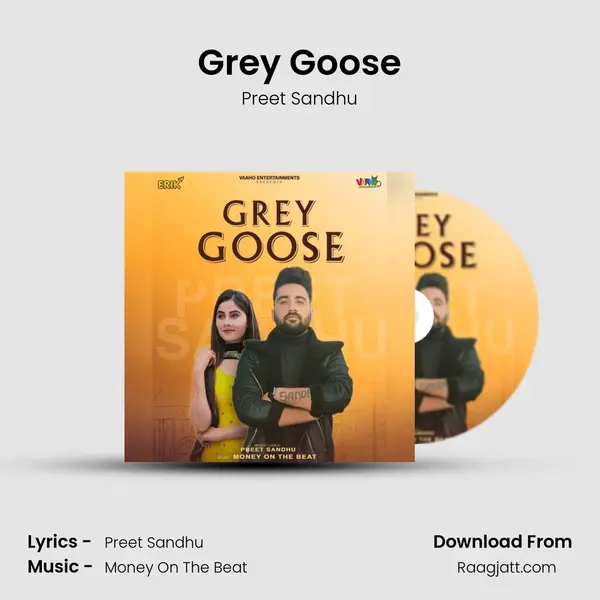 Grey Goose - Preet Sandhu album cover 