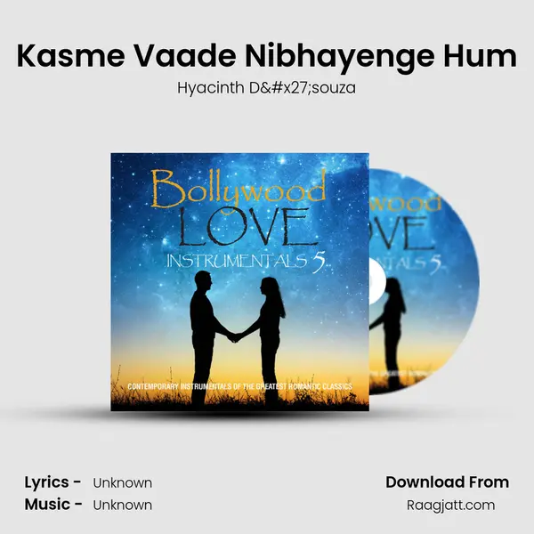 Kasme Vaade Nibhayenge Hum mp3 song