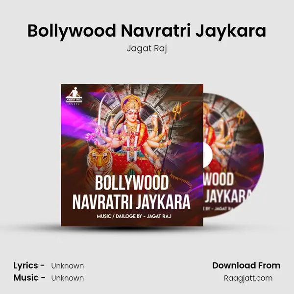 Bollywood Navratri Jaykara - Jagat Raj album cover 