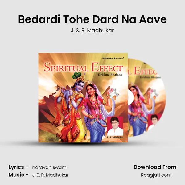 Bedardi Tohe Dard Na Aave mp3 song