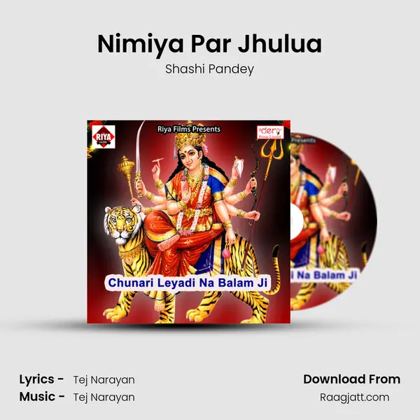 Nimiya Par Jhulua - Shashi Pandey album cover 