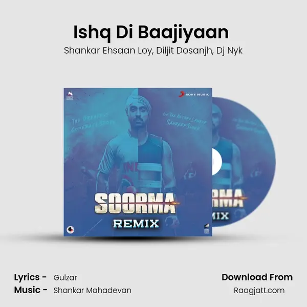 Ishq Di Baajiyaan (Remix By DJ NYK) - Shankar Ehsaan Loy album cover 