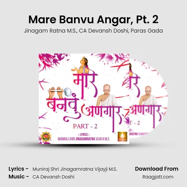 Mare Banvu Angar, Pt. 2 mp3 song