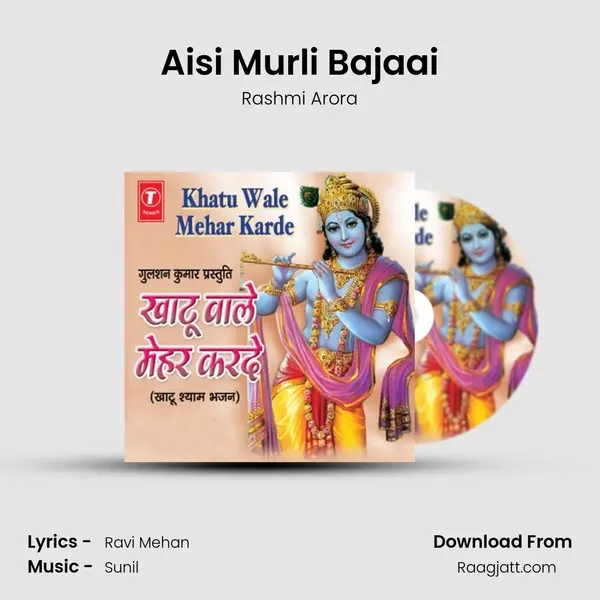 Aisi Murli Bajaai - Rashmi Arora album cover 