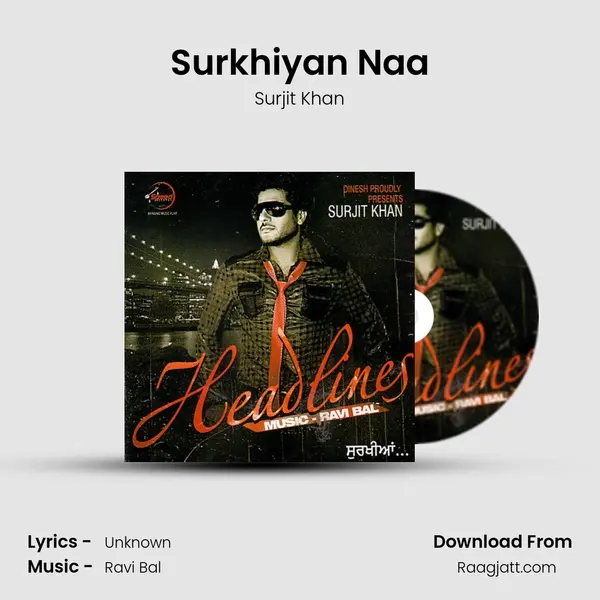 Surkhiyan Naa mp3 song