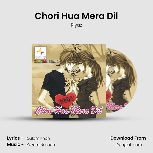 Chori Hua Mera Dil mp3 song