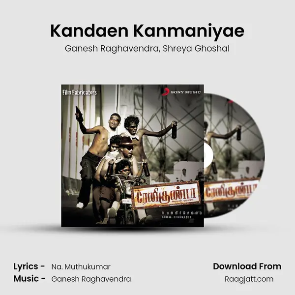 Kandaen Kanmaniyae mp3 song