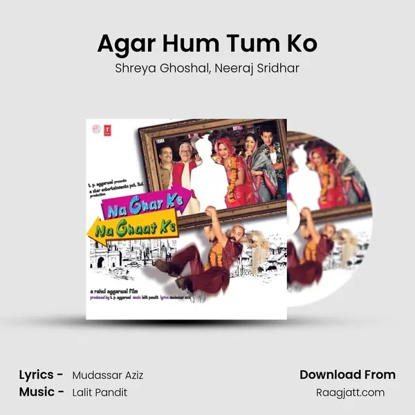 Agar Hum Tum Ko mp3 song