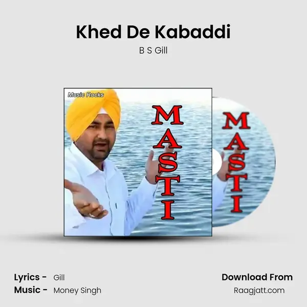 Khed De Kabaddi - B S Gill album cover 