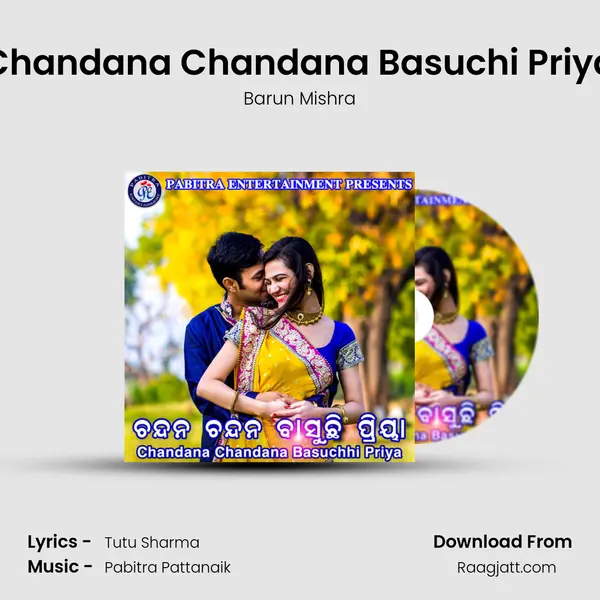 Chandana Chandana Basuchi Priya mp3 song