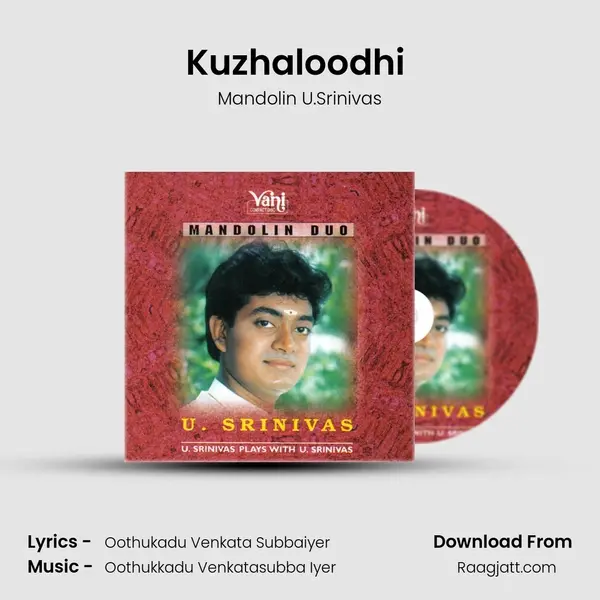 Kuzhaloodhi (Mandolin U. Srinivas) - Mandolin U.Srinivas album cover 