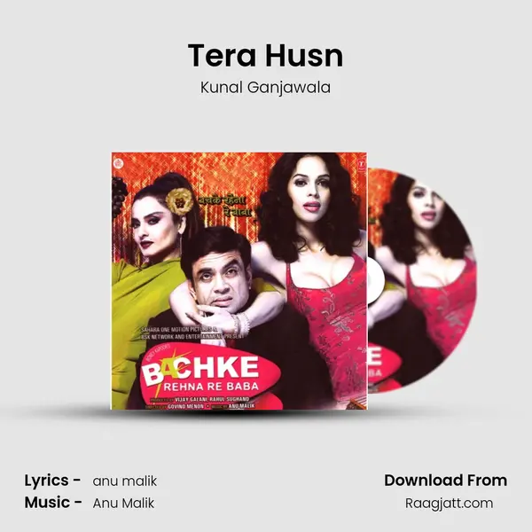 Tera Husn - Kunal Ganjawala mp3 song