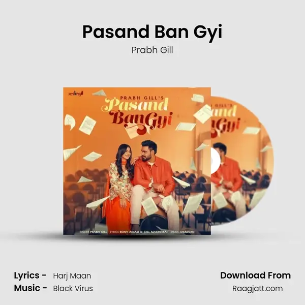 Pasand Ban Gyi mp3 song