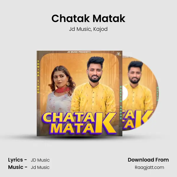 Chatak Matak - Jd Music album cover 