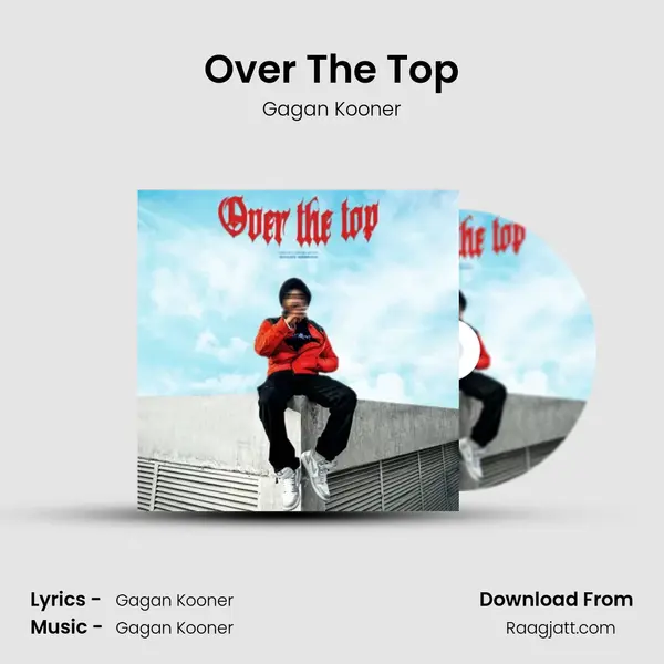 Over The Top - Gagan Kooner album cover 