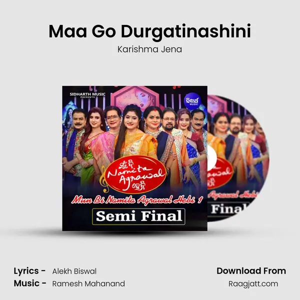 Maa Go Durgatinashini - Karishma Jena album cover 