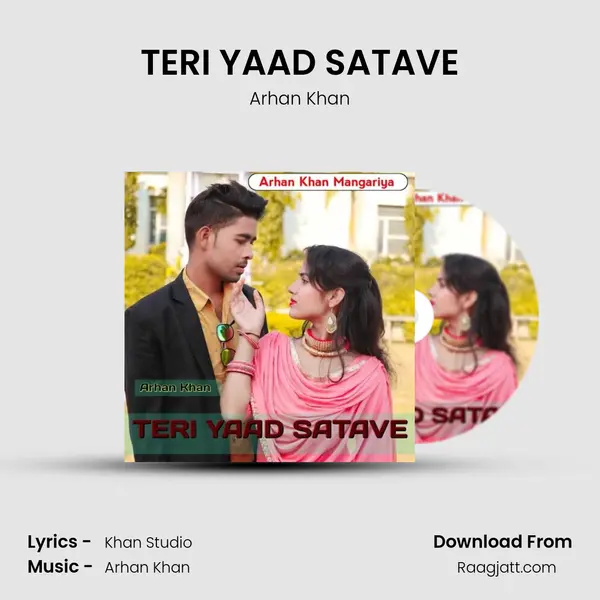 TERI YAAD SATAVE - Arhan Khan album cover 