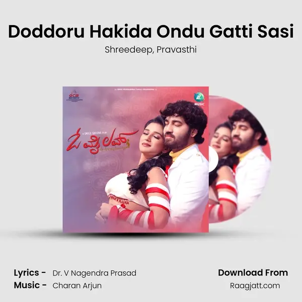 Doddoru Hakida Ondu Gatti Sasi mp3 song