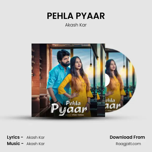 PEHLA PYAAR - Akash Kar album cover 