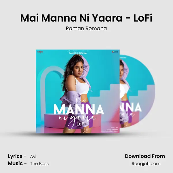 Mai Manna Ni Yaara - LoFi - Raman Romana album cover 